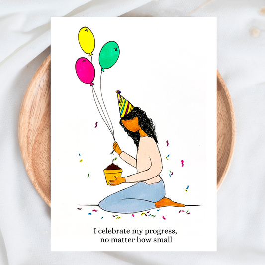 I Celebrate My Progress - Affirmation Card