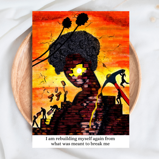 I Am Rebuilding Myself Again - Affirmation Card